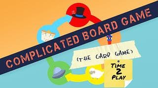 Portada juego de mesa Complicated Board Game the Card Game: Time 2 Play